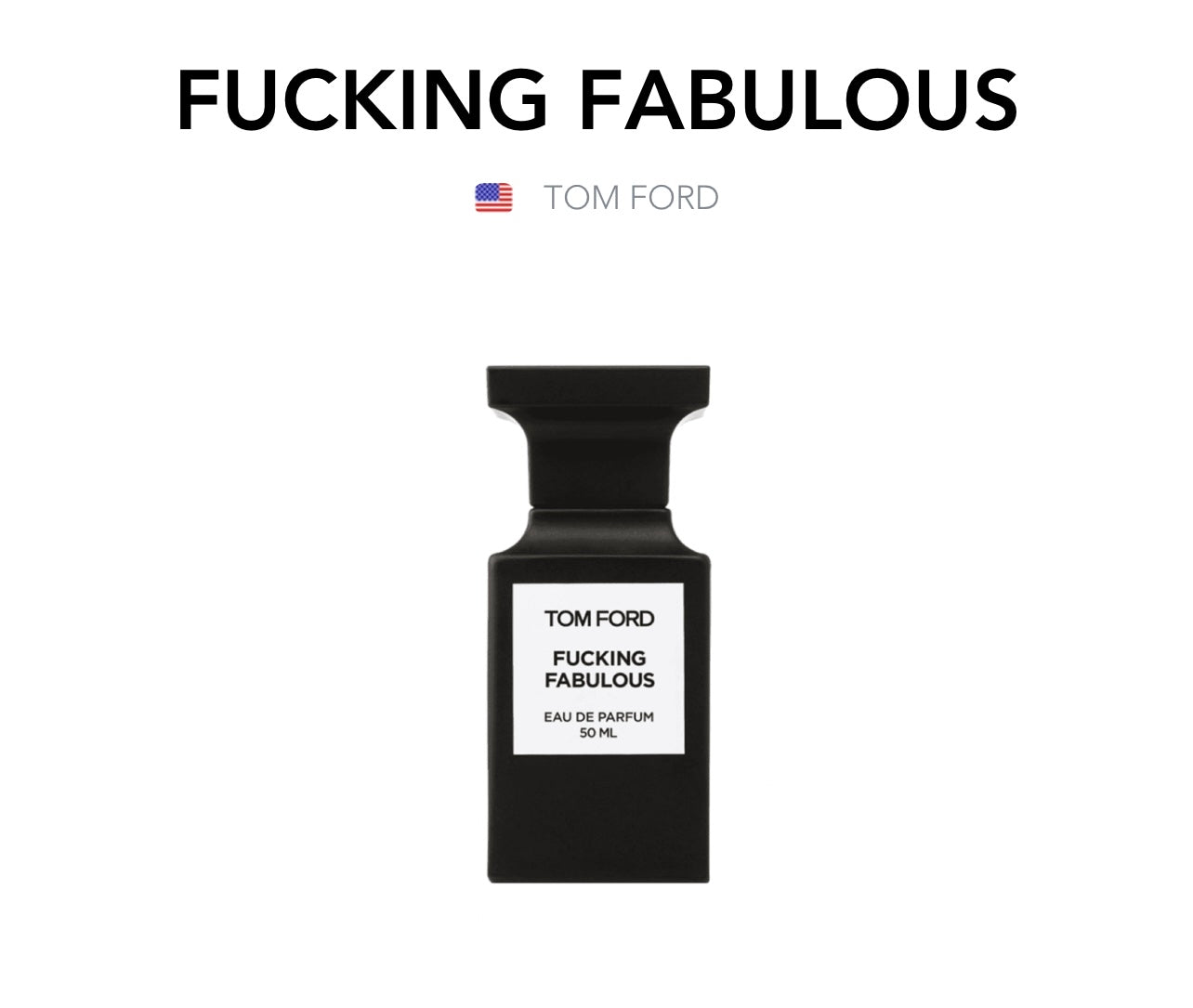 TOM FORD - Fucking Fabulous