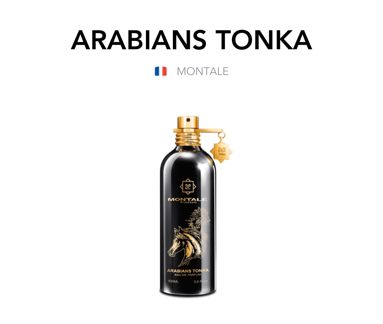 MONTALE - Arabians Tonka