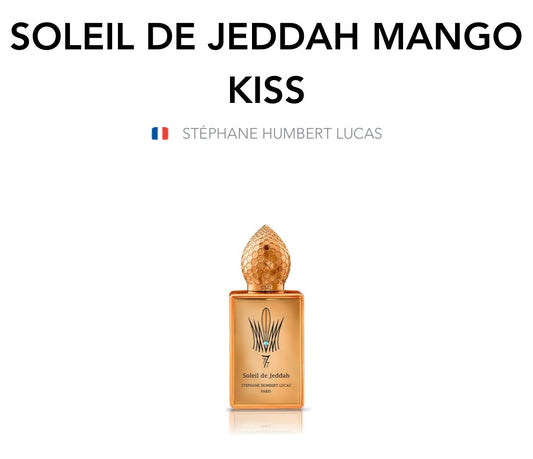 STÉPHANE HUMBERT LUCAS - Soleil de Jeddah Mango Kiss