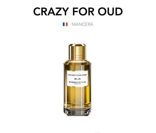 MANCERA - Crazy For Oud