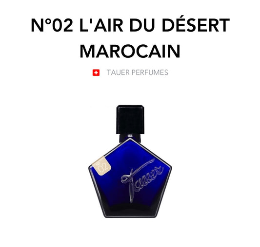 TAUER PERFUMES - L´Air du Désert Marocain “Aire del Desierto”