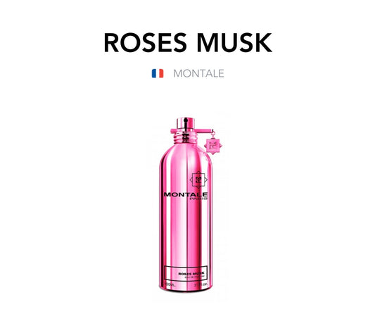 MONTALE - Roses Musk