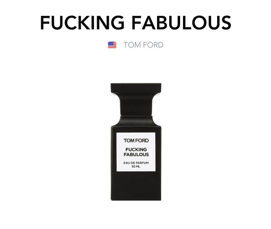 TOM FORD - Fucking Fabulous