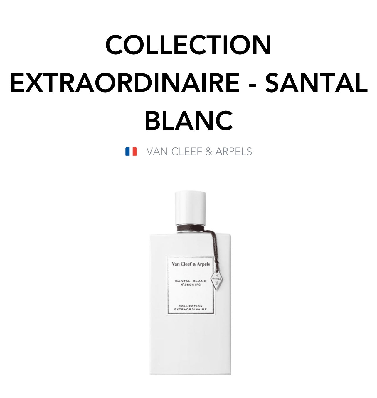 VAN CLEEF & ARPLES - Santal Blanc